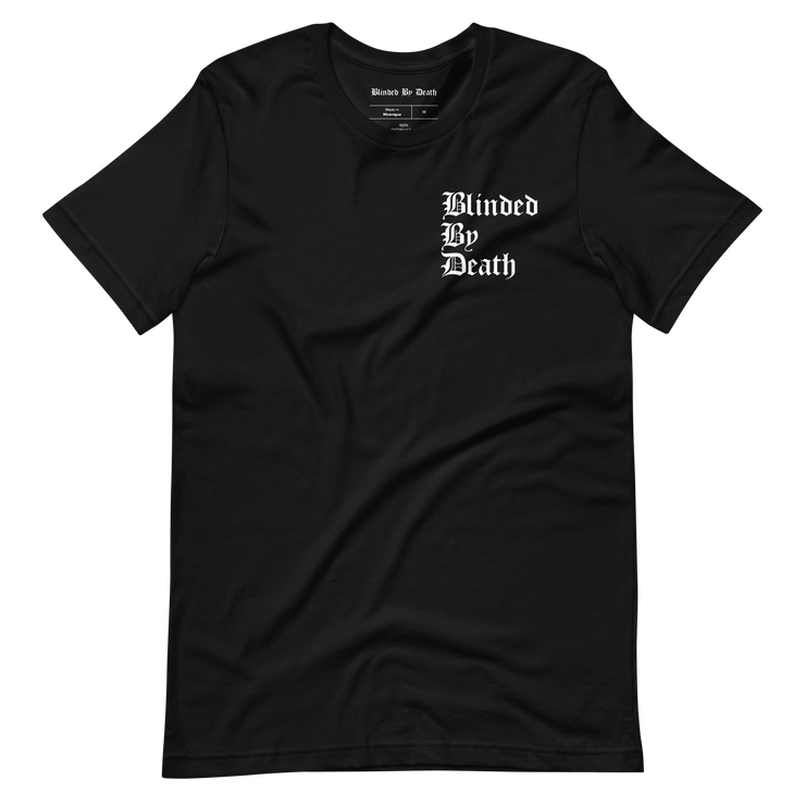 Blinded By Death T-shirt